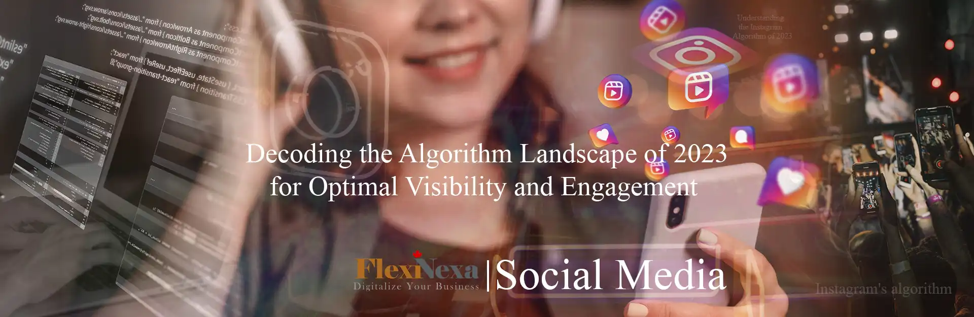 Instagram Algorithm 2023, Follower Acquisition Strategies, and Income Generation