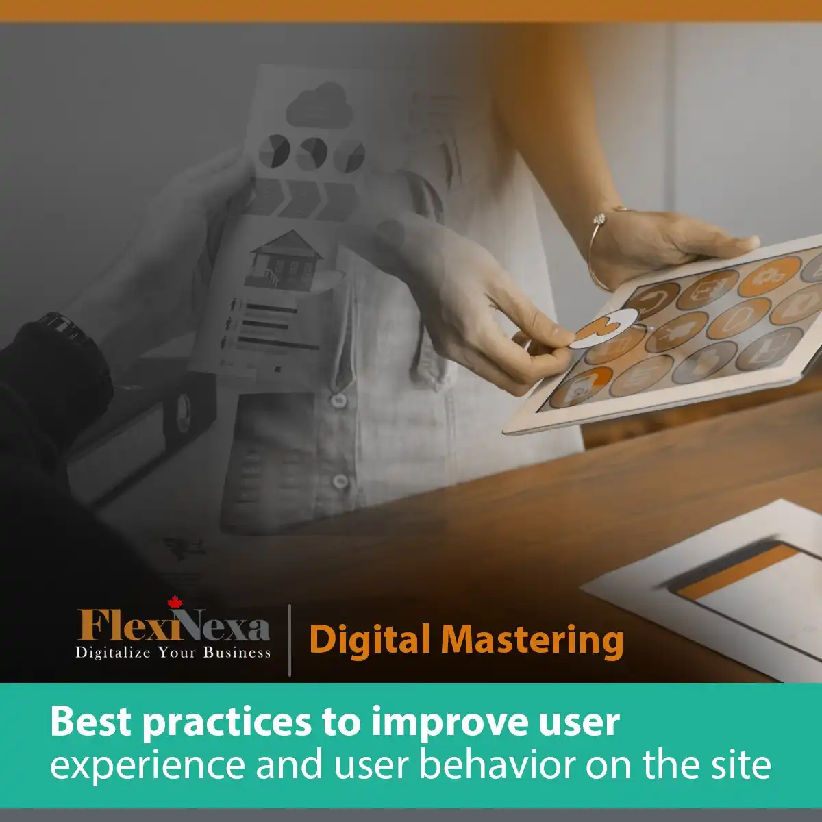 Best practices to improve user experience and user behavior on the site