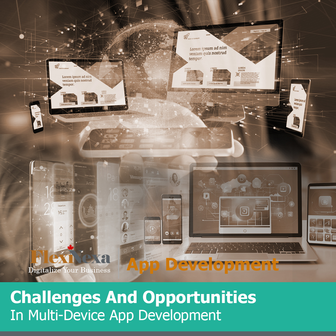 Challenges and Opportunities in Multi-Device App Development