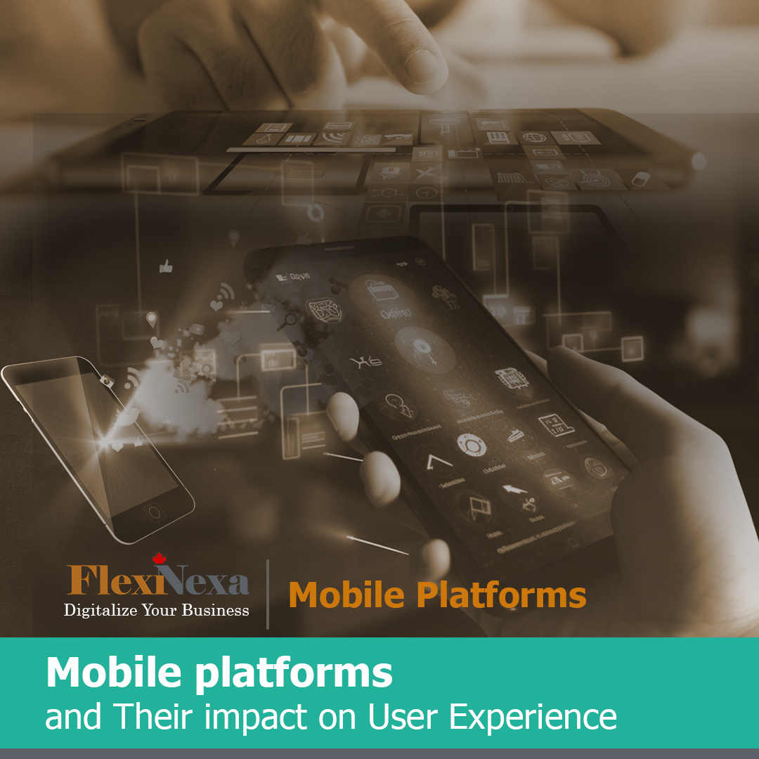 Mobile Platforms and Their Impact on User Experience