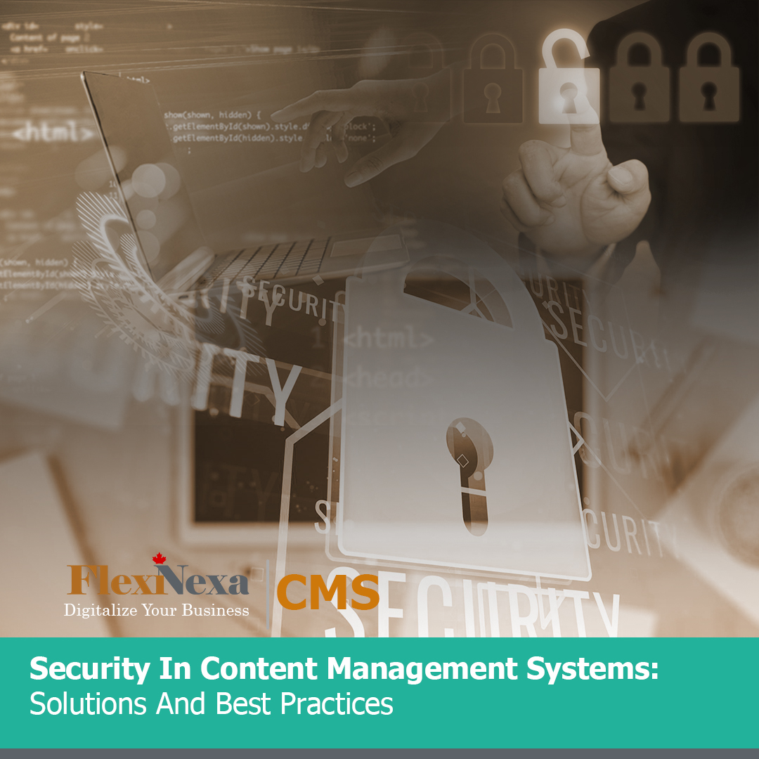 Security in Content Management Systems: Solutions and Best Practices