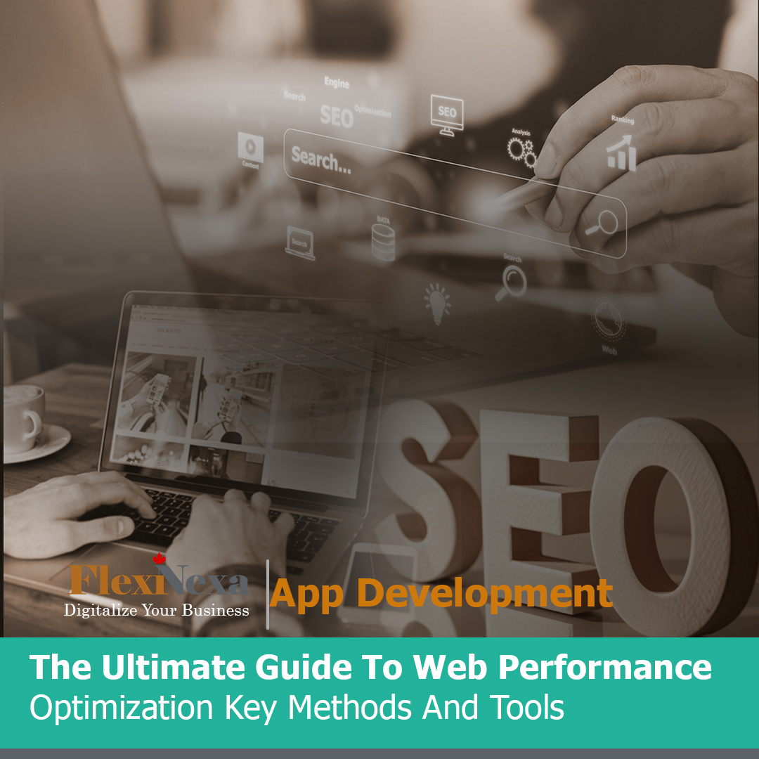 The Ultimate Guide to Web Performance Optimization Key Methods and Tools