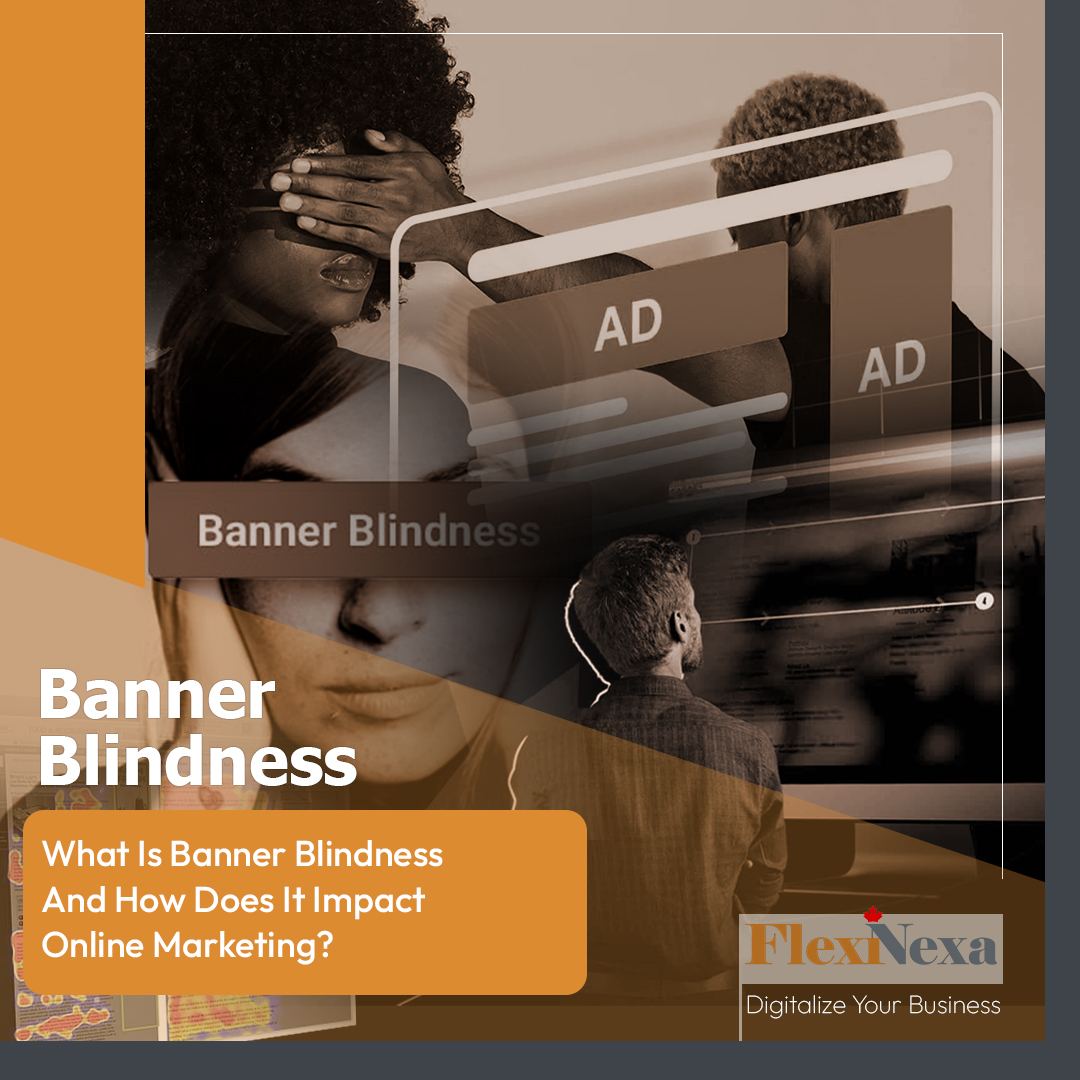 کور بنری (Banner Blindness) چیست و چگونه بر بازاریابی آنلاین تاثیر می‌گذارد؟